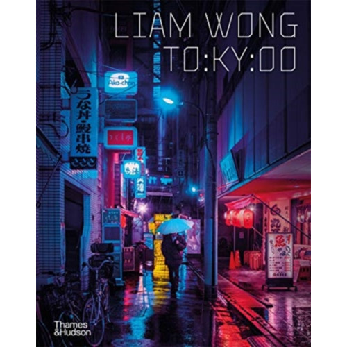 Thames & Hudson Ltd Liam Wong: TO:KY:OO (häftad, eng)
