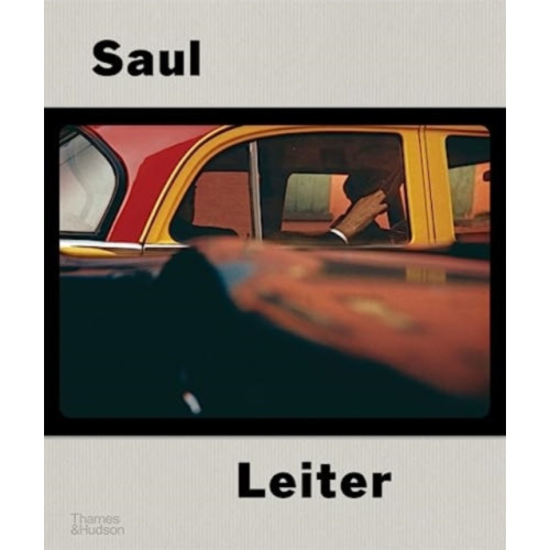 Thames & Hudson Ltd Saul Leiter (inbunden, eng)