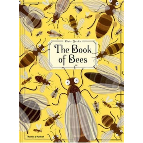 Thames & Hudson Ltd The Book of Bees (inbunden, eng)