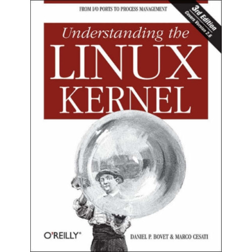 O'Reilly Media Understanding the Linux Kernel (häftad, eng)