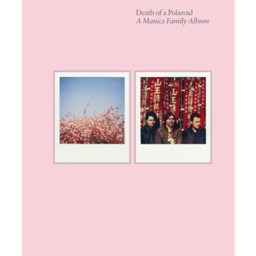 Faber & Faber Death of a Polaroid - A Manics Family Album (inbunden, eng)
