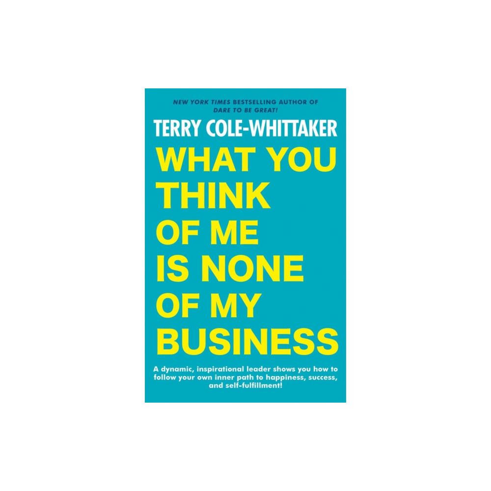 Produktbild för What You Think of Me Is None of My Business (häftad, eng)