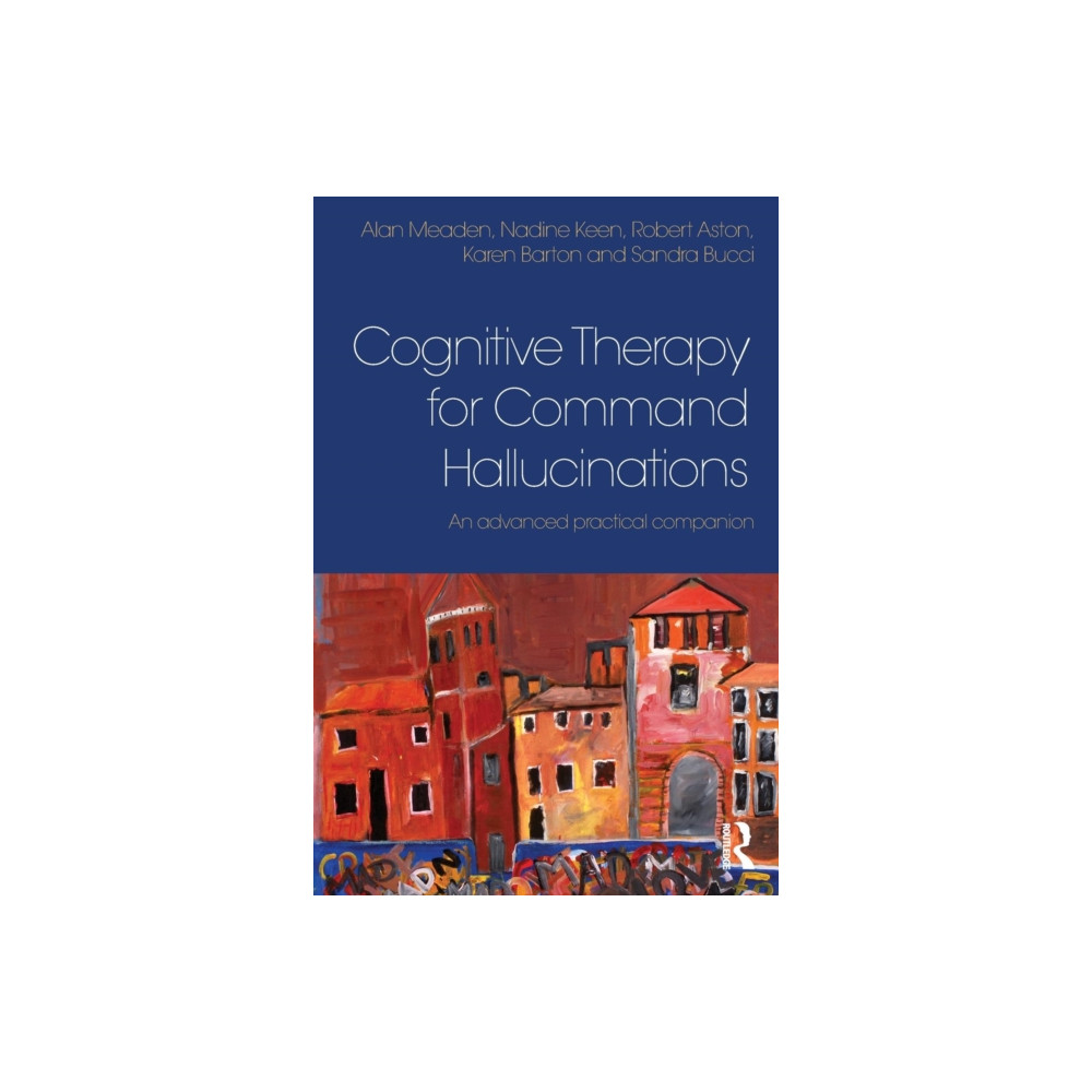 Produktbild för Cognitive Therapy for Command Hallucinations (häftad, eng)
