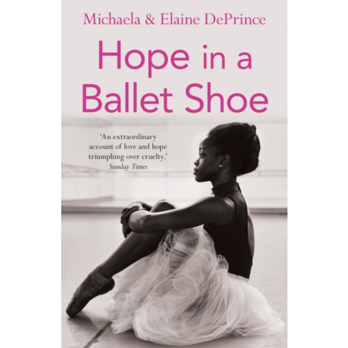 Faber & Faber Hope in a Ballet Shoe (häftad, eng)