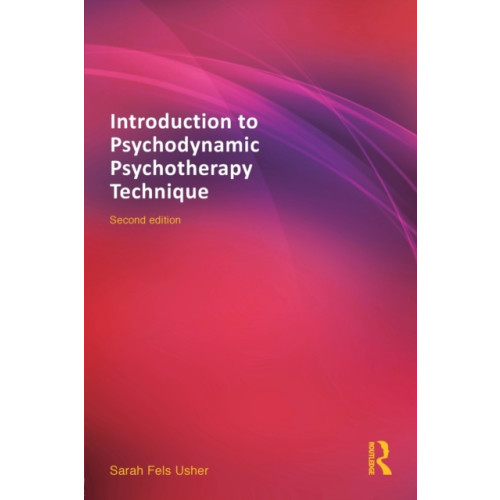 Taylor & francis ltd Introduction to Psychodynamic Psychotherapy Technique (häftad, eng)