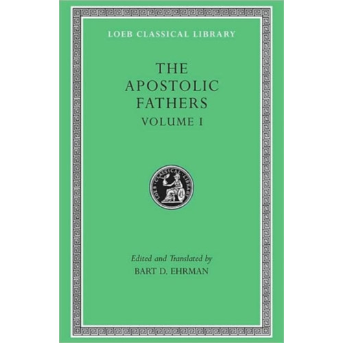 Harvard university press The Apostolic Fathers, Volume I (inbunden, eng)