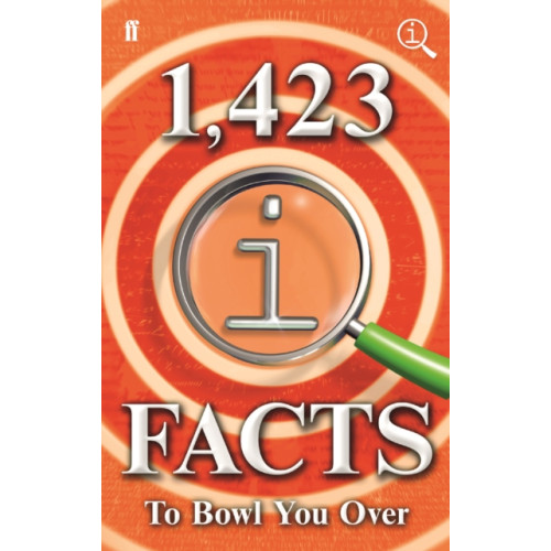 Faber & Faber 1,423 QI Facts to Bowl You Over (inbunden, eng)