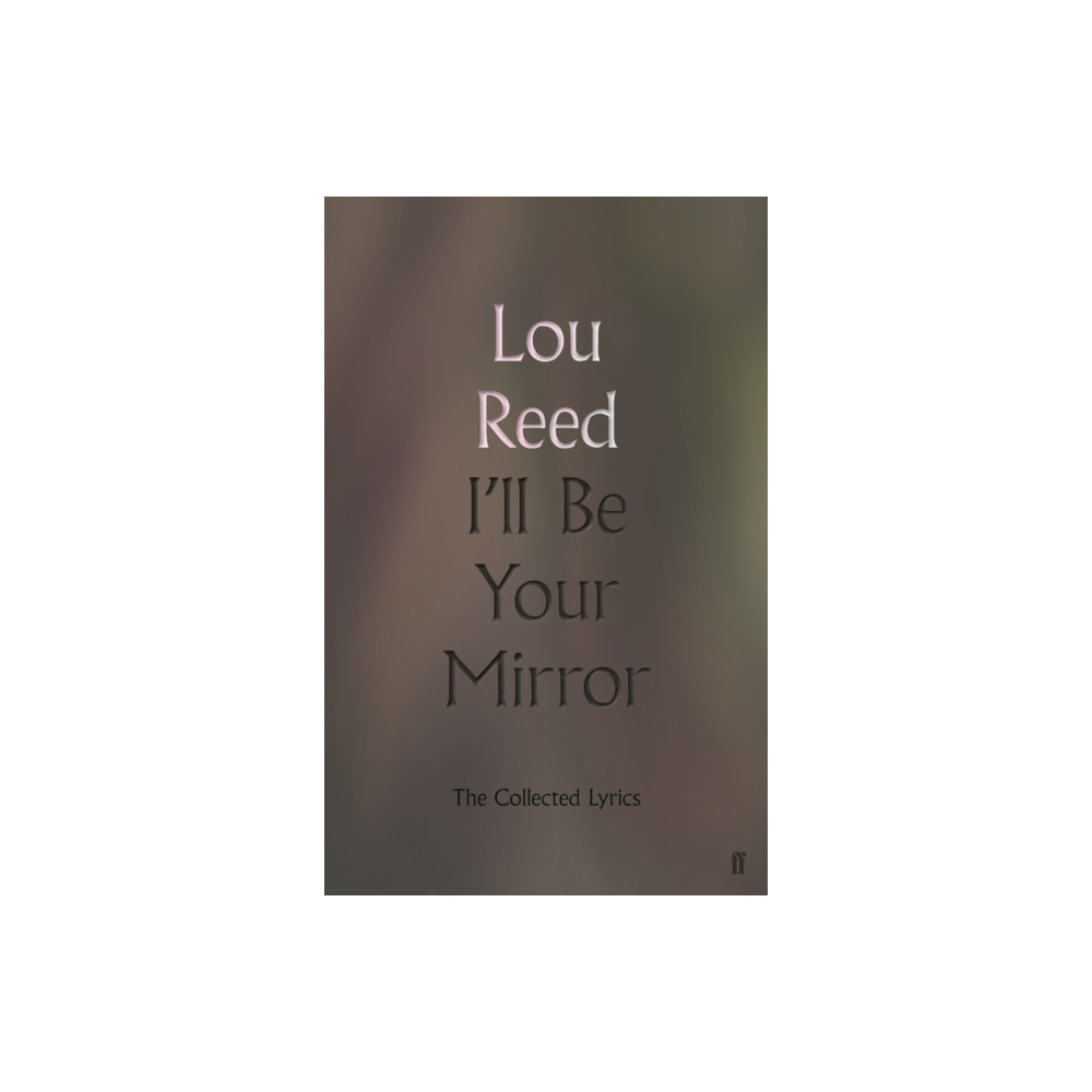 Produktbild för I'll Be Your Mirror (inbunden, eng)