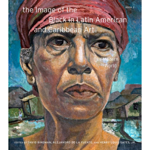 Harvard university press The Image of the Black in Latin American and Caribbean Art (inbunden, eng)