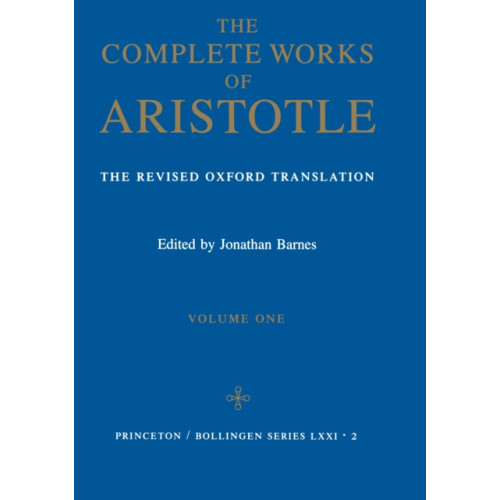 Princeton University Press The Complete Works of Aristotle, Volume One (inbunden, eng)