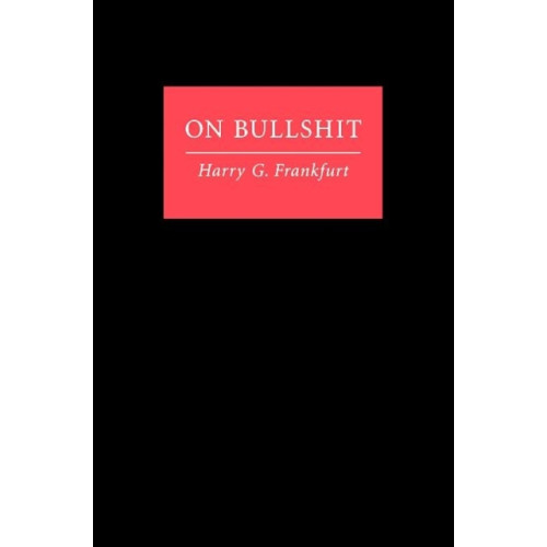 Princeton University Press On Bullshit (inbunden, eng)