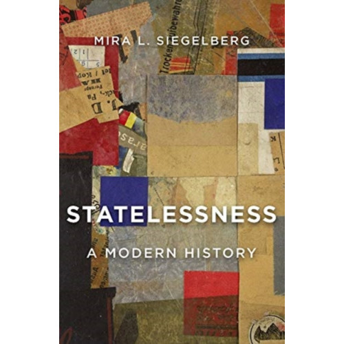 Harvard university press Statelessness (inbunden, eng)