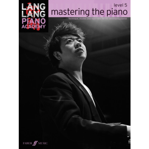 Faber Music Ltd Lang Lang Piano Academy: mastering the piano level 5 (häftad, eng)