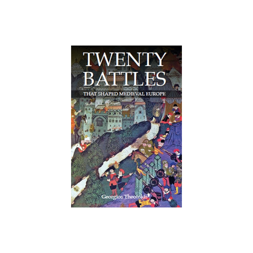 Produktbild för Twenty Battles That Shaped Medieval Europe (inbunden, eng)