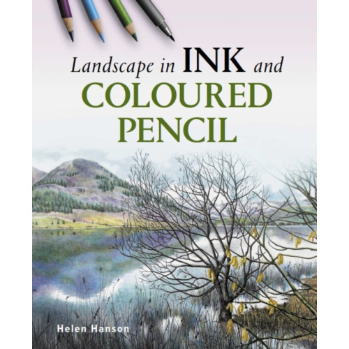 The Crowood Press Ltd Landscape in Ink and Coloured Pencil (häftad, eng)