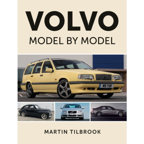 The Crowood Press Ltd Volvo Model by Model (inbunden, eng)