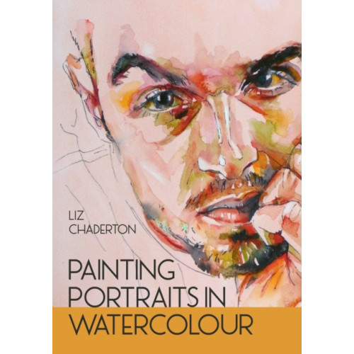 The Crowood Press Ltd Painting Portraits in Watercolour (häftad, eng)