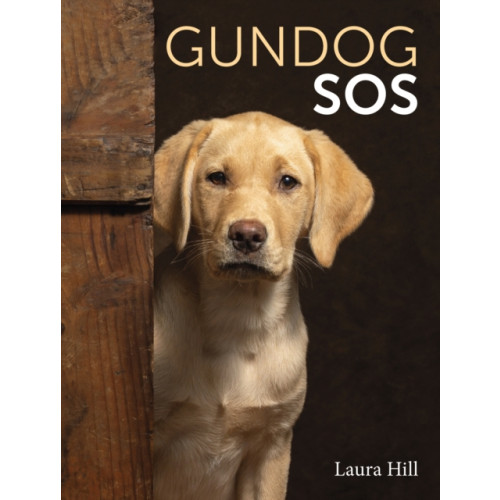 The Crowood Press Ltd Gundog SOS (häftad, eng)