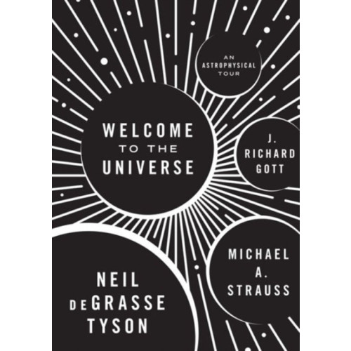 Princeton University Press Welcome to the Universe (inbunden, eng)