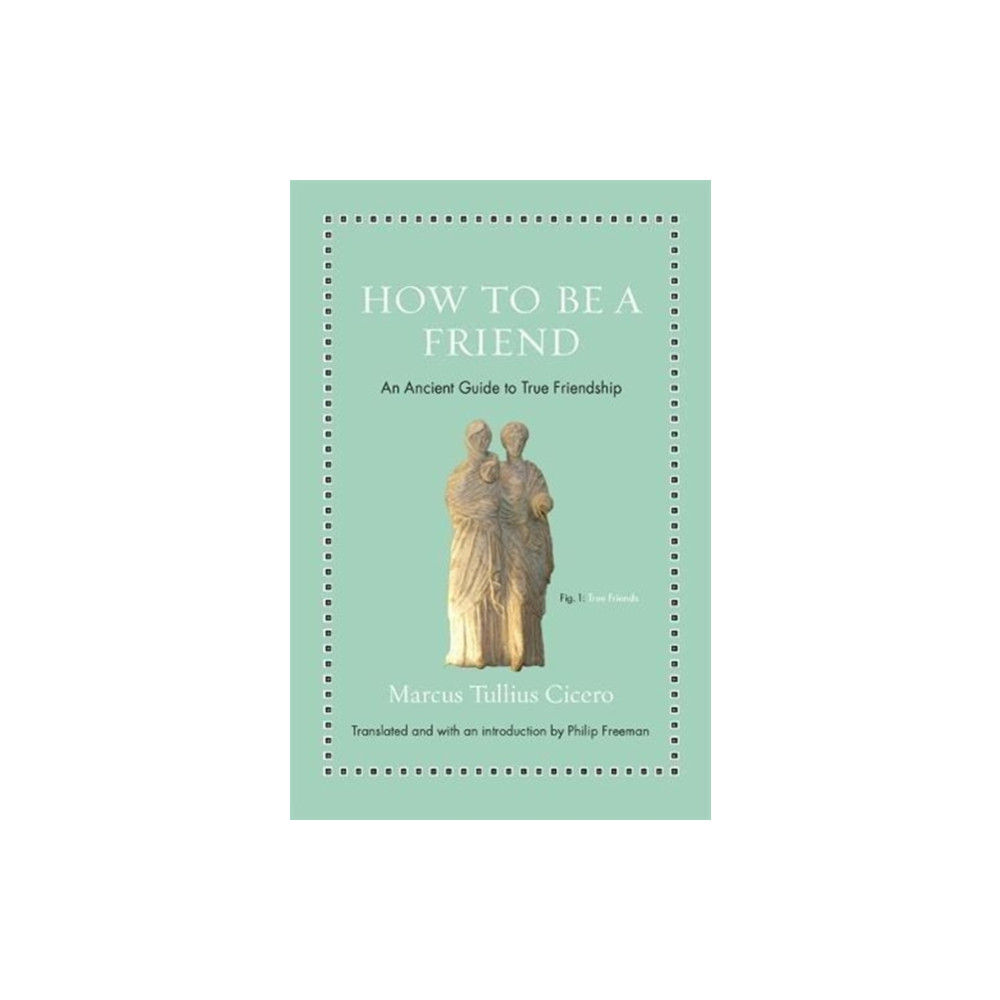 Produktbild för How to Be a Friend (inbunden, eng)