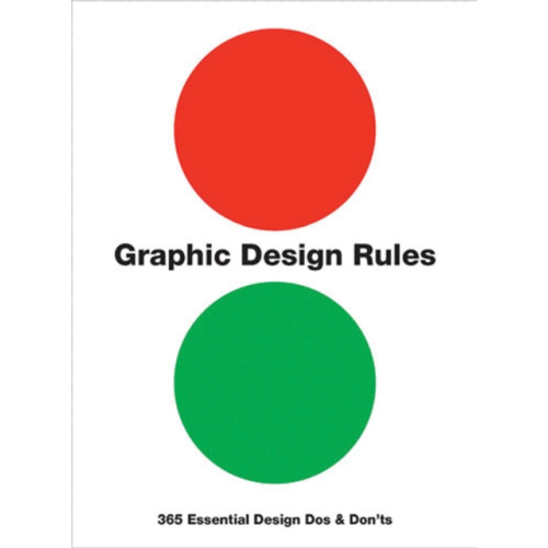 Quarto Publishing Plc Graphic Design Rules (häftad, eng)