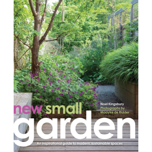 Quarto Publishing Plc New Small Garden (inbunden, eng)