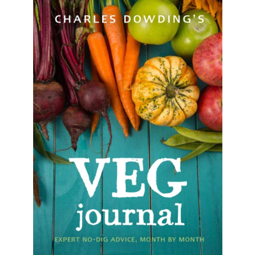 Quarto Publishing Plc Charles Dowding's Veg Journal (häftad, eng)