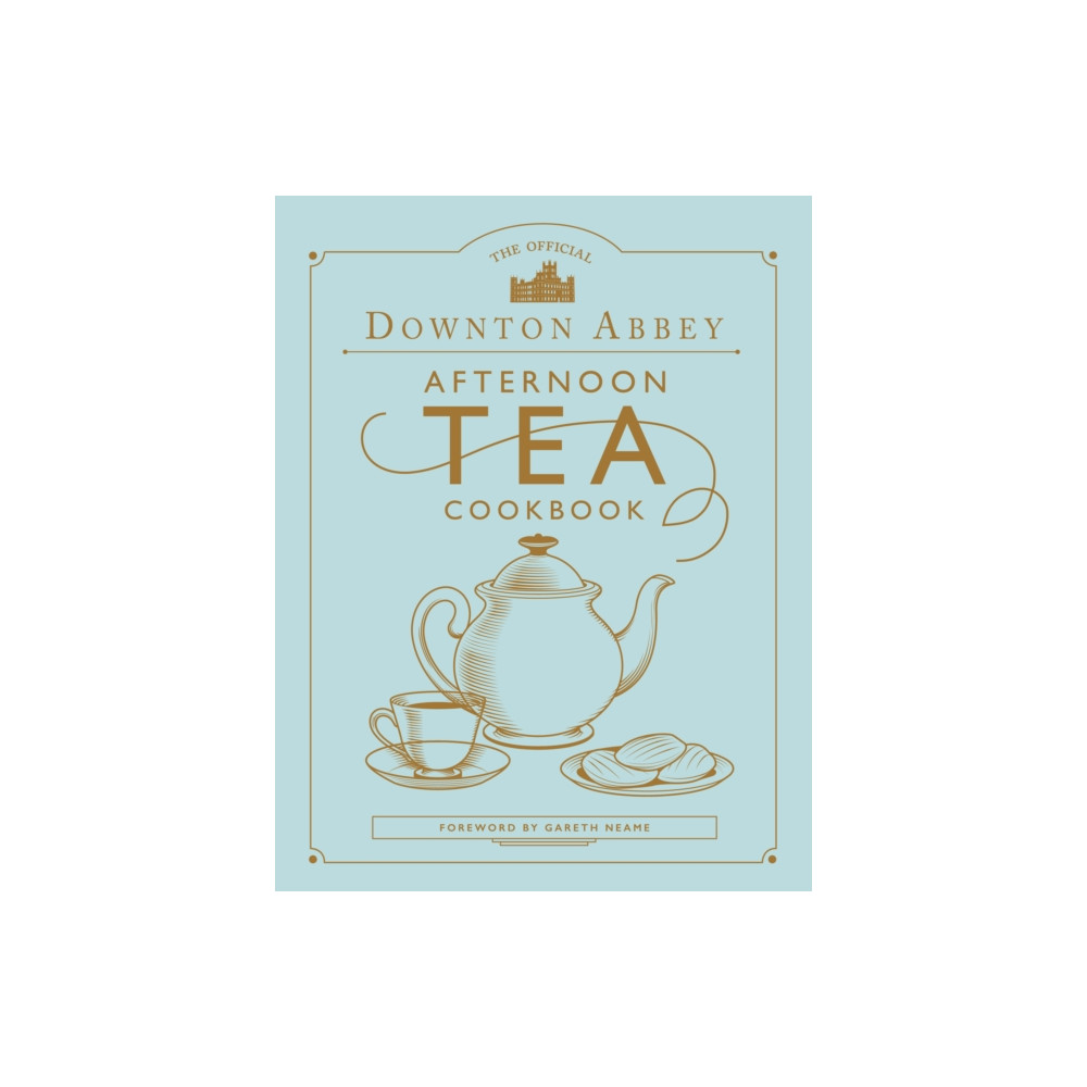 Produktbild för The Official Downton Abbey Afternoon Tea Cookbook (inbunden, eng)