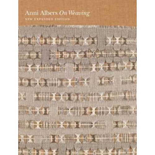 Princeton University Press On Weaving (inbunden, eng)