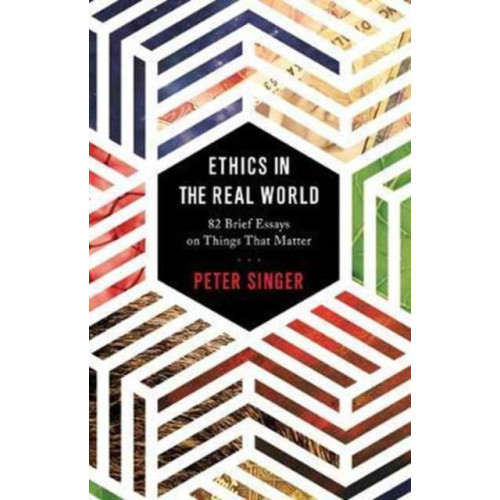 Princeton University Press Ethics in the Real World (häftad, eng)