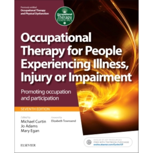 Elsevier Health Sciences Occupational Therapy for People Experiencing Illness, Injury or Impairment (häftad, eng)