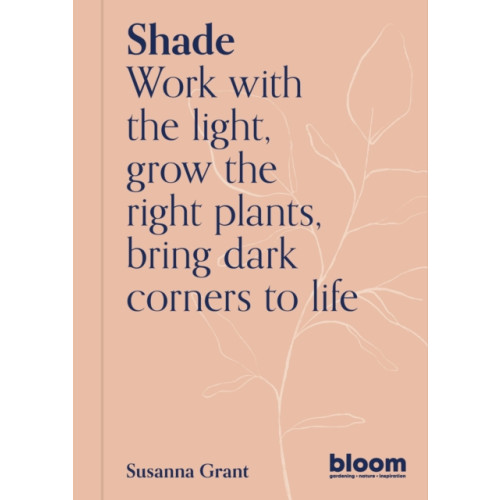 Quarto Publishing Plc Shade (häftad, eng)