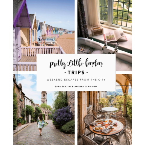 Quarto Publishing Plc Pretty Little London: Trips (inbunden, eng)