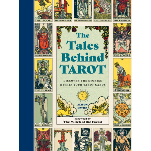 Quarto Publishing Plc The Tales Behind Tarot (inbunden, eng)