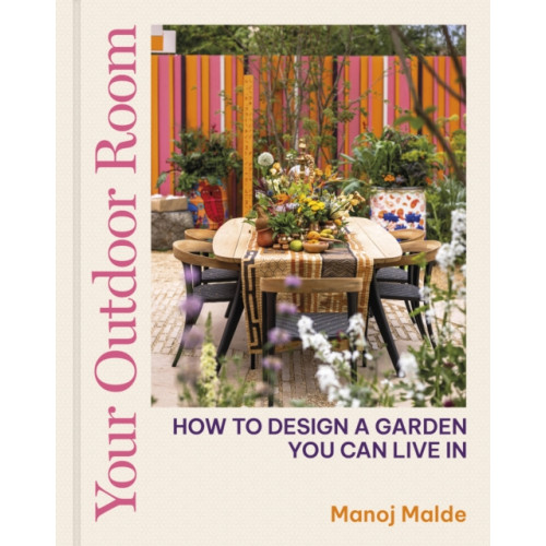 Quarto Publishing Plc Your Outdoor Room (inbunden, eng)