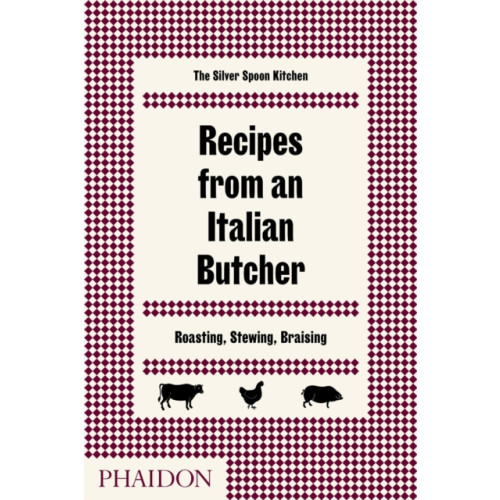 Phaidon Press Ltd Recipes from an Italian Butcher (inbunden, eng)