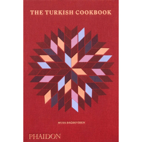 Phaidon Press Ltd The Turkish Cookbook (inbunden, eng)