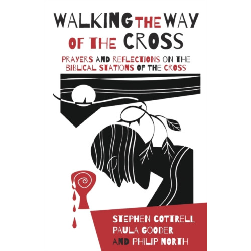 CHURCH HOUSE PUBLISHING Walking the Way of the Cross (häftad, eng)