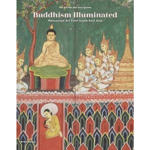 British Library Publishing Buddhism Illuminated (inbunden, eng)