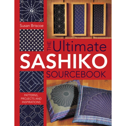 David & Charles The Ultimate Sashiko Sourcebook (häftad, eng)