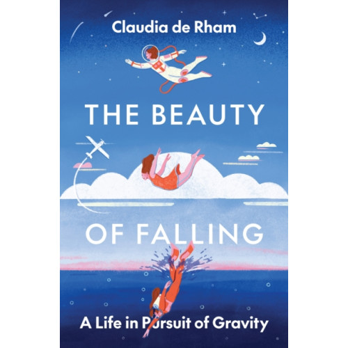 Princeton University Press The Beauty of Falling (inbunden, eng)