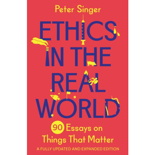 Princeton University Press Ethics in the Real World (häftad, eng)