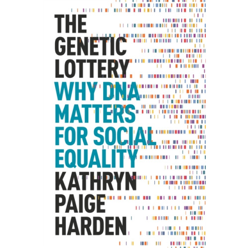 Princeton University Press The Genetic Lottery (häftad, eng)