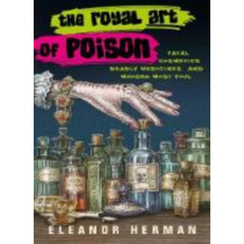 Duckworth Books The Royal Art of Poison (häftad, eng)