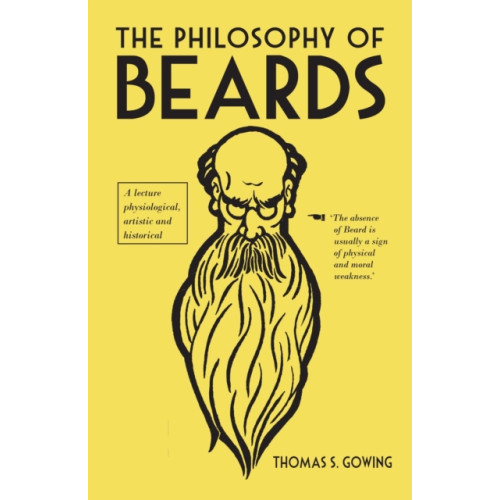 British Library Publishing The Philosophy of Beards (inbunden, eng)