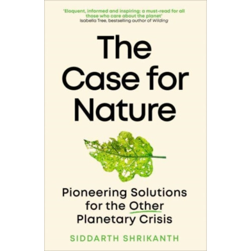 Duckworth Books The Case for Nature (häftad, eng)