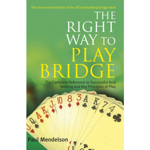 Little, Brown Book Group Right Way to Play Bridge (häftad, eng)