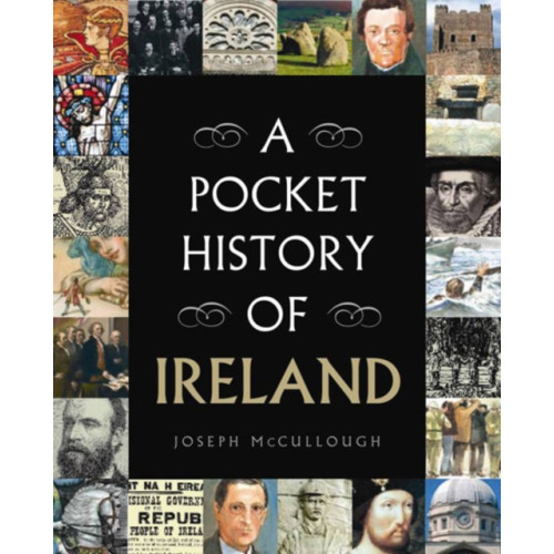 Gill A Pocket History of Ireland (inbunden, eng)