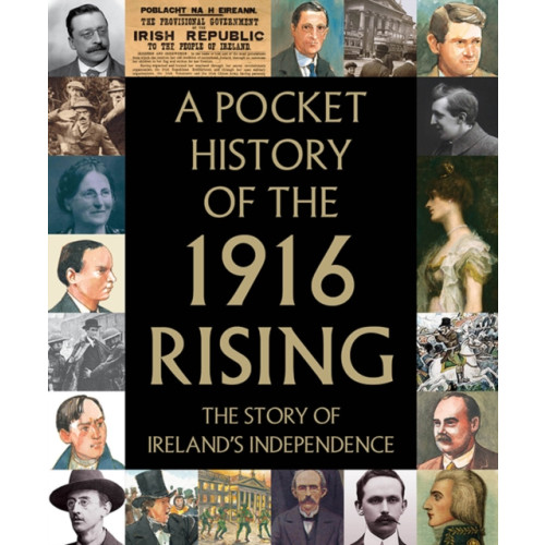 Gill A Pocket History of the 1916 Rising (inbunden, eng)