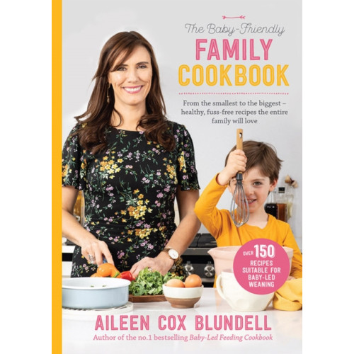 Gill The Baby Friendly Family Cookbook (inbunden, eng)